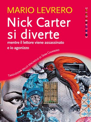 cover image of Nick Carter si diverte mentre il lettore viene assassinato e io agonizzo